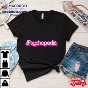 Psychopedia Barbie Tshirt