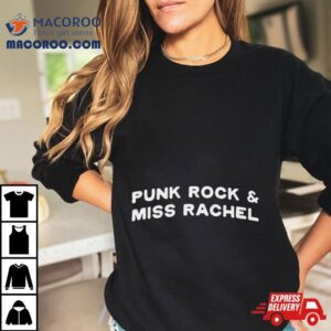 Punk Rock Amp Miss Rachel Tshirt