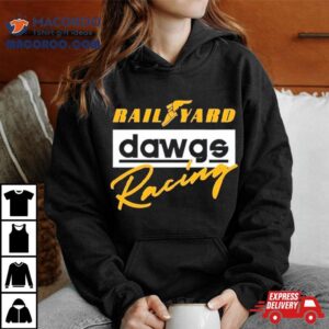 Rail Yard Dawge Racing Shirt