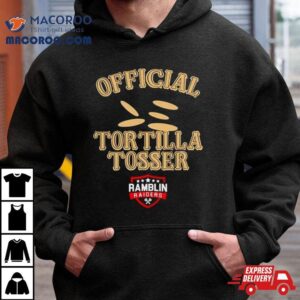 Ramblin Raiders Official Tortilla Tosser Shirt