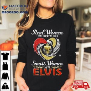 Real Women Love Rock ‘n’ Roll Tcb Smart Women Love Elvis Heart T Shirt