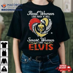 Real Women Love Rock N Roll Tcb Smart Women Love Elvis Heart Tshirt