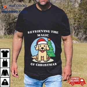 Retrieving The Magic Of Christmas Tshirt