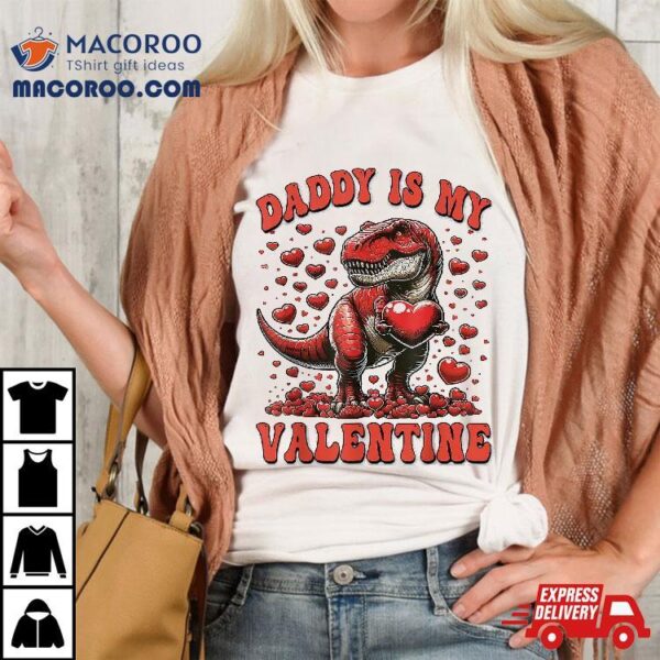 Retro Groovy Daddy Is My Valentine Cute Funny Dinosaur Shirt