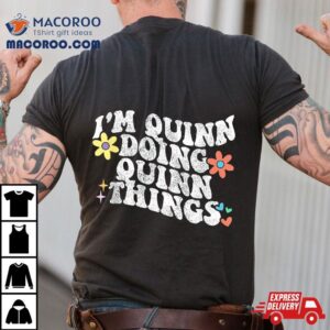 Retro Groovy Im Quinn Doing Things Funny Mother S Day Tshirt