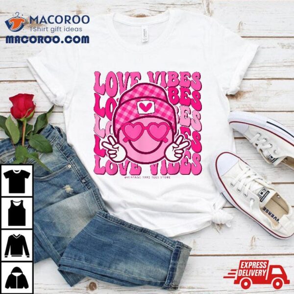 Retro Groovy Love Vibes Valentines Day Heart Eyes Happy Face Shirt