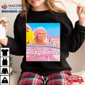 Ricky Barbie Parody Movies Shirt