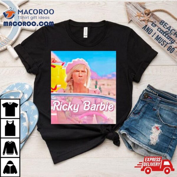 Ricky Barbie Parody Movies Shirt