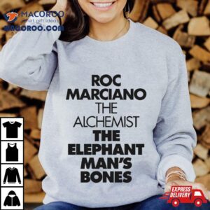 Roc Marciano The Alchemist The Elephant Man S Bones Emb Bold S Tshirt