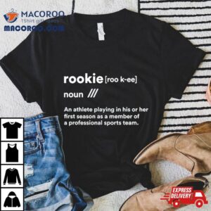 Rookie Definition Tshirt