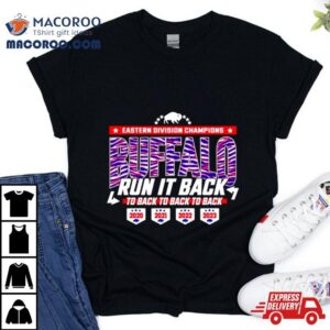 Run It Back Buffalo Eastern Division Champions Tshirt