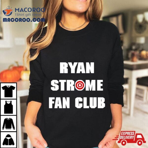 Ryan Strome Fan Club Shirt