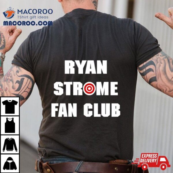Ryan Strome Fan Club Shirt