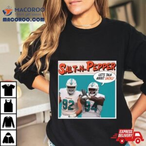 Salt N Pepper Christian Wilkins And Zach Seiler Tshirt