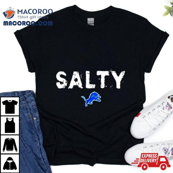 Salty Detroit Lions Shirt