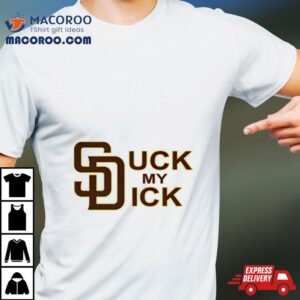 San Diego Padres Suck My Dick Tshirt