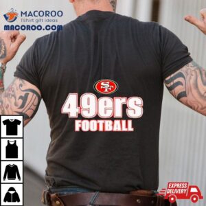 San Francisco 49ers Football Logo 2024 Nfl Shirt