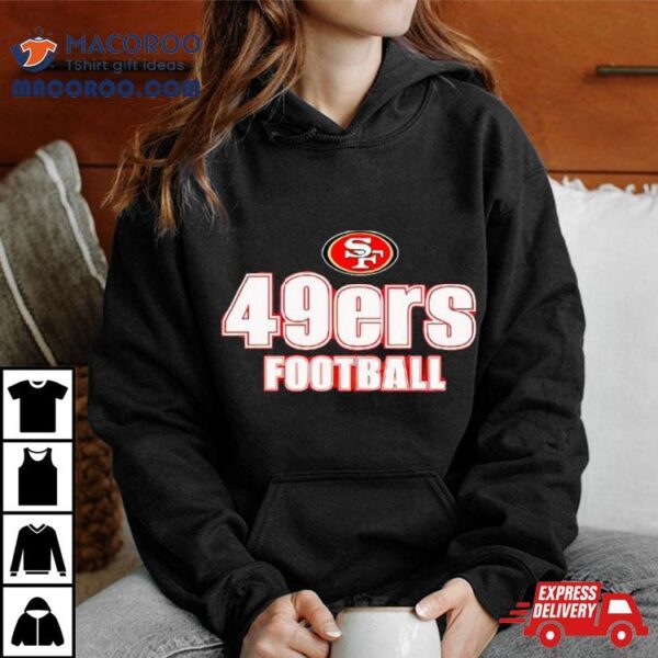 San Francisco 49ers Football Logo 2024 Nfl Shirt