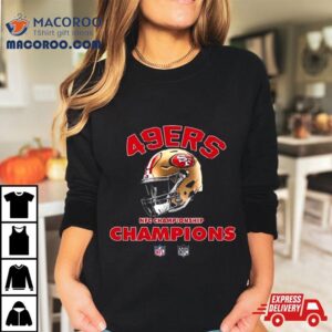 San Francisco Ers Nfc Championship Season Nfl Super Bowl Lvii Merchandise Helmet Winners Fan Gifts Merchandise S Tshirt