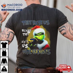 Santa Grinch Christmas They Hate Us Because Ain T Us Michigan Wolverines Helme Tshirt