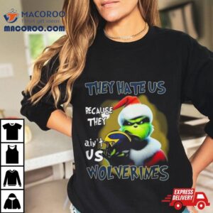 Santa Grinch Christmas They Hate Us Because Ain’t Us Michigan Wolverines Helmet Shirt