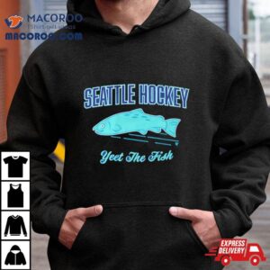 Seattle Hockey Yeet The Fish Tshirt