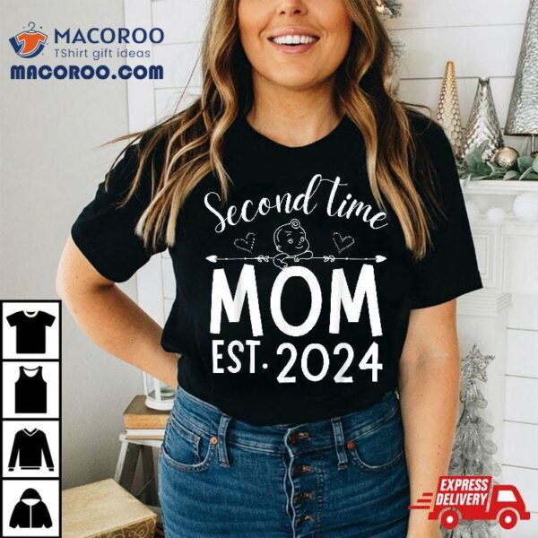 Second Time Mom Pregnancy Mother’s Day Soon To Be Shirt