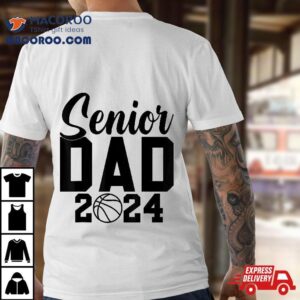 Senior Basketball Dad Class Of Player Graduation Tshirt