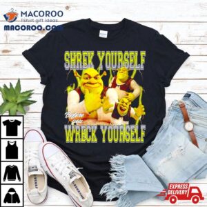 Shrek Yourself Before You Wreck Yourself Vintage Tshirt