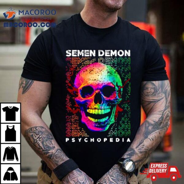 Skull Psychopedia Semen Demon Repeat Shirt