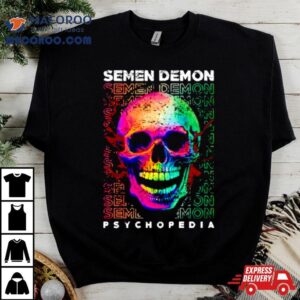 Skull Psychopedia Semen Demon Repea Tshirt