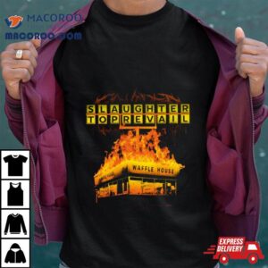 Slaughter To Prevail Waffle House Shirt 4 Slaughter To Prevail Waffle House Tshirt