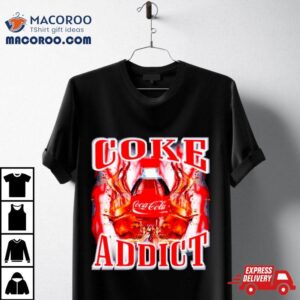 Soda Addict Coke Addic Tshirt