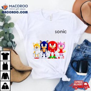 Sonic Say It Ain Tshirt