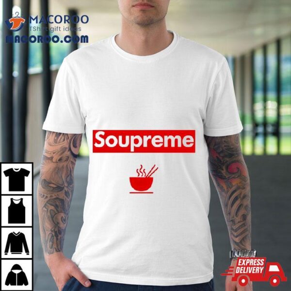 Soupreme Logo Parody Shirt