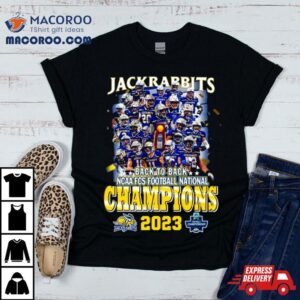 South Dakota State Jackrabbits Fcs National Champions Back 2 Back 2024 Shirt