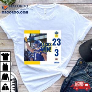 South Dakota State Jackrabbits Win 23 3 Montana Grizzlies 2023 Fcs Division I Football National Champions Final Score Shirt