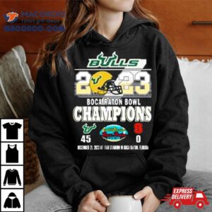 South Florida Bulls 2023 Boca Raton Bowl Champions 45 0 Shirt