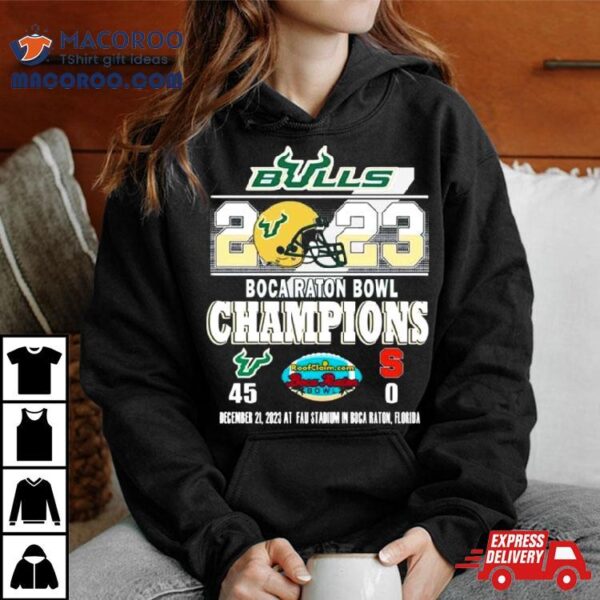 South Florida Bulls 2023 Boca Raton Bowl Champions 45 0 T Shirt