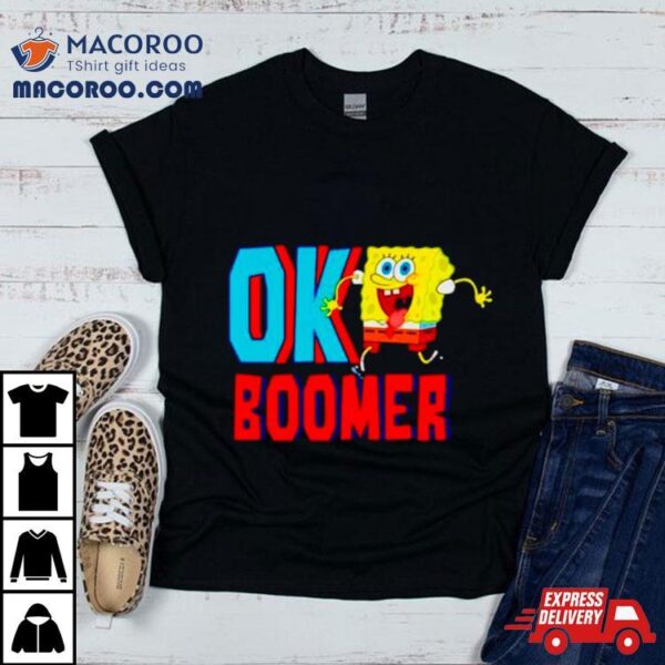 Spongebob Ok Boomer Shirt