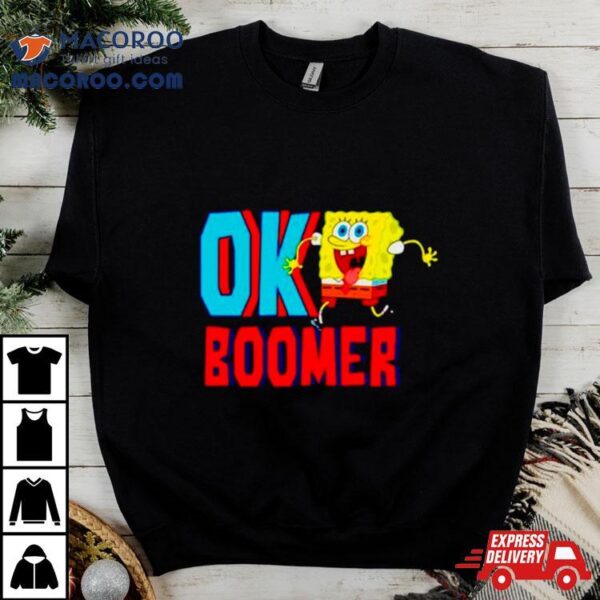 Spongebob Ok Boomer Shirt