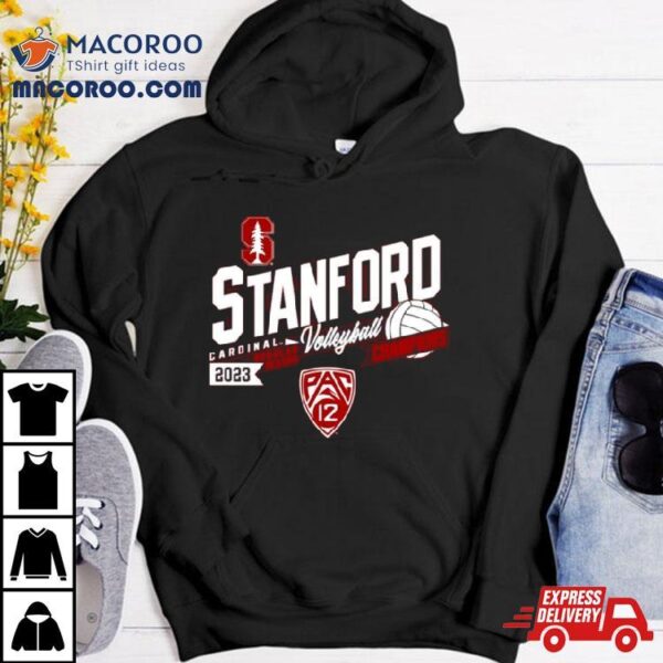 Stanford Cardinal Women’s Volleyball 2023 Pac 12 Regular Season Champions Shirt