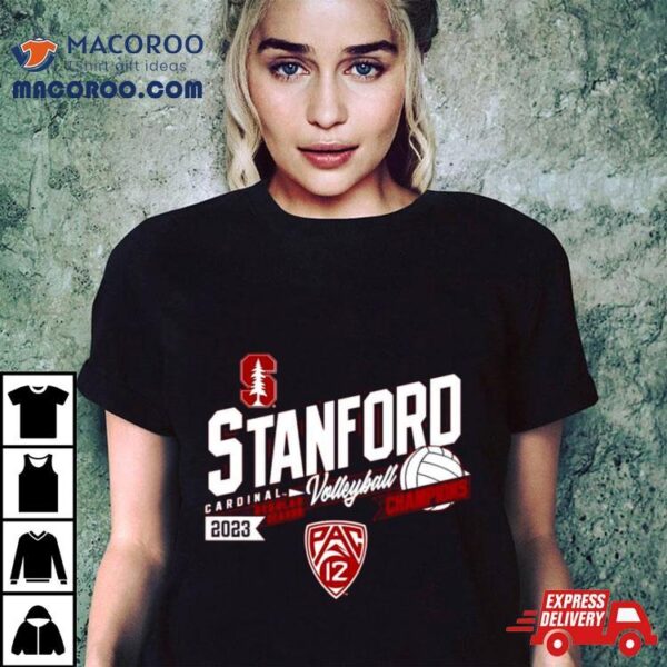 Stanford Cardinal Women’s Volleyball 2023 Pac 12 Regular Season Champions Shirt