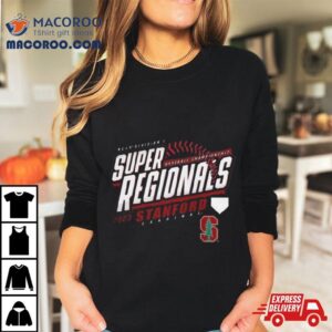 Stanford University Baseball Super Regional Bound Tshirt