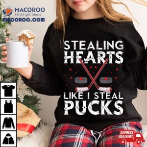 Stealing Hearts Like I Steal Pucks Valentines Hockey Tshirt