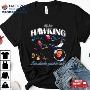 Stephen Hawking I M Wheelie Good In Bed Vintage Tshirt