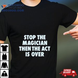 Stop The Magician Las Vegas Raiders Football Tshirt