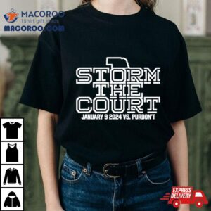 Storm The Court Shirt