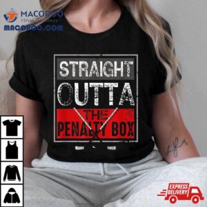 Straight Outta The Penalty Box Ice Hockey Sticks Tshirt