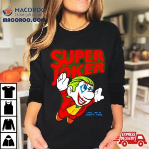 Super Joker Happy Face Shirt 1 Super Joker Happy Face Tshirt